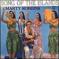 Marty Robbins - Song Of The Islands